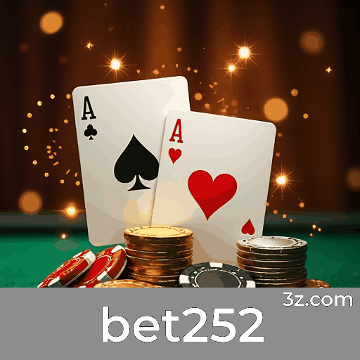 bet252: Cassino Online e Apostas Seguras