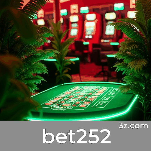 bet252: Cassino Online e Apostas Seguras
